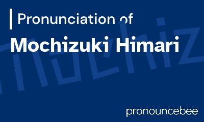 how to pronounce mochizuki-himari feature image