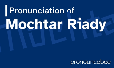 how to pronounce mochtar-riady feature image