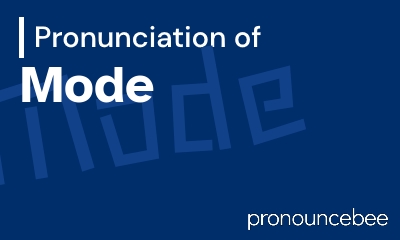 how to pronounce mode-n feature image