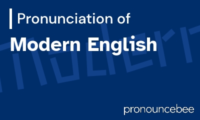 how to pronounce modern-english feature image
