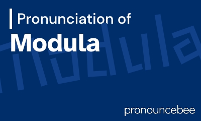 how to pronounce modula feature image