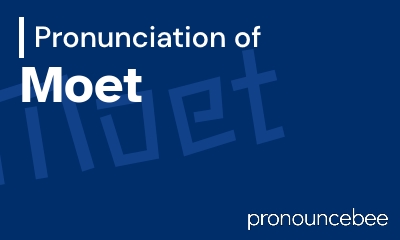 how to pronounce moet feature image