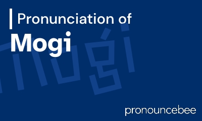 how to pronounce mogi feature image