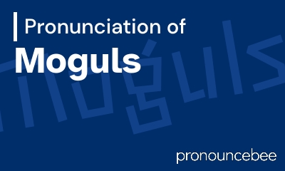 how to pronounce moguls feature image