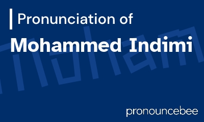 how to pronounce mohammed-indimi feature image