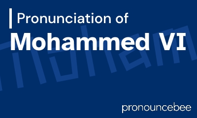 how to pronounce mohammed-vi feature image