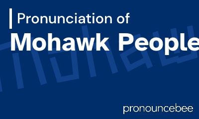 how to pronounce mohawk-people feature image