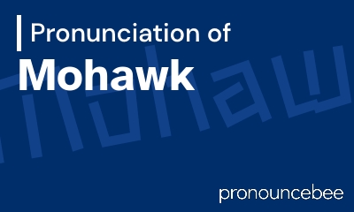 how to pronounce mohawk feature image
