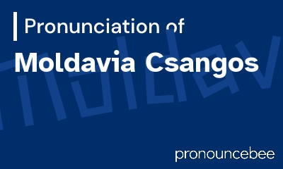 how to pronounce moldavia-csangos feature image