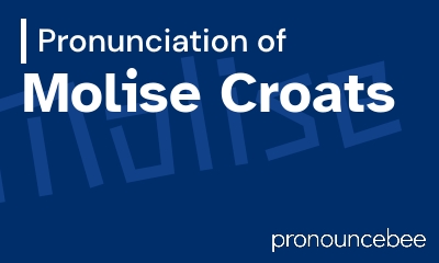 how to pronounce molise-croats feature image