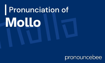 how to pronounce mollo feature image