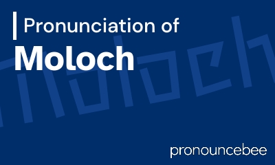 how to pronounce moloch feature image