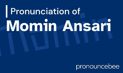 how to pronounce momin-ansari feature image