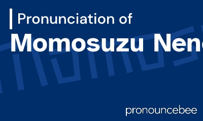 how to pronounce momosuzu-nene feature image