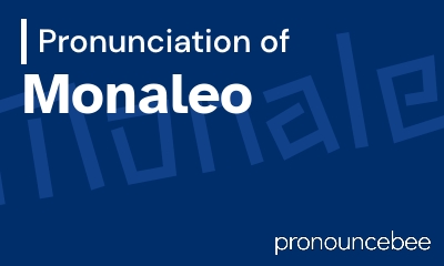 how to pronounce monaleo feature image