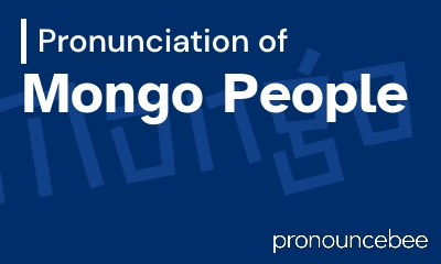 how to pronounce mongo-people feature image