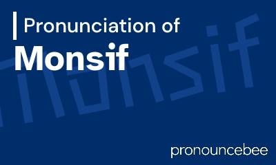 how to pronounce monsif feature image