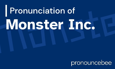 how to pronounce monster-inc feature image