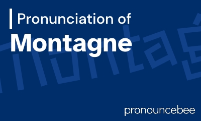 how to pronounce montagne feature image