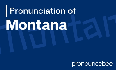 how to pronounce montana feature image