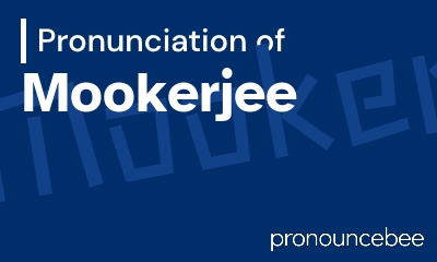how to pronounce mookerjee feature image