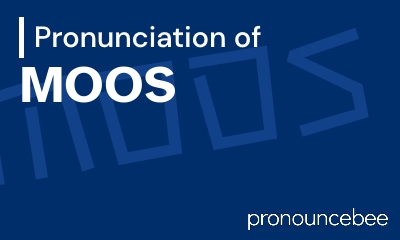 how to pronounce moos feature image