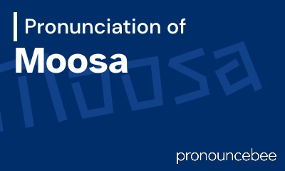 how to pronounce moosa feature image