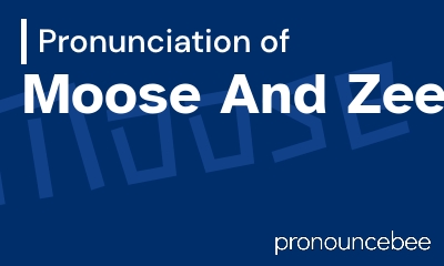 how to pronounce moose-and-zee feature image