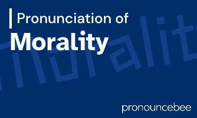 how to pronounce morality feature image
