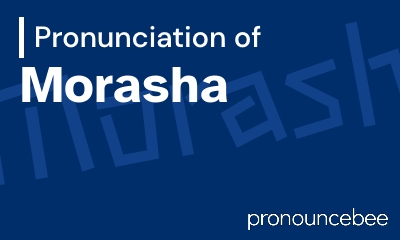 how to pronounce morasha feature image