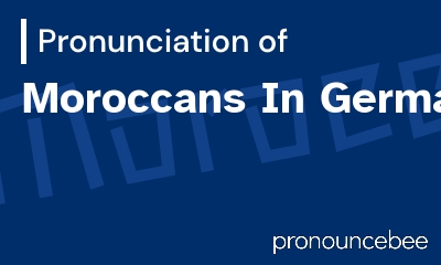 how to pronounce moroccans-in-germany feature image