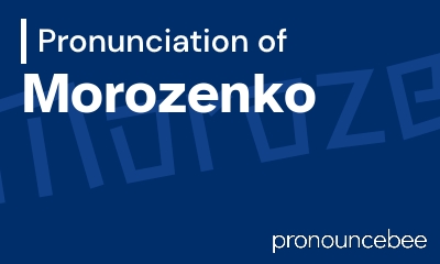 how to pronounce morozenko feature image
