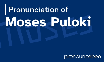 how to pronounce moses-puloki feature image