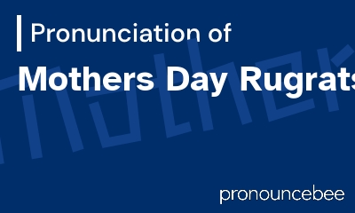 how to pronounce mothers-day-rugrats feature image
