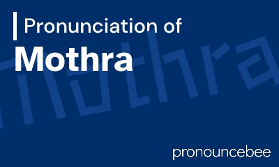 how to pronounce mothra feature image
