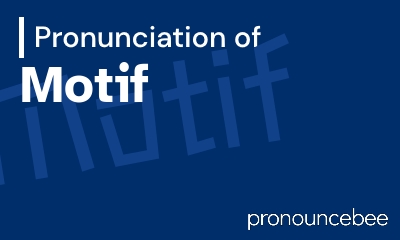 how to pronounce motif feature image