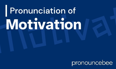 how to pronounce motivation feature image