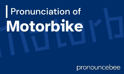 how to pronounce motorbike feature image