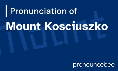 how to pronounce mount-kosciuszko feature image