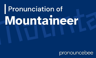 how to pronounce mountaineer feature image