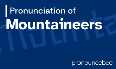 how to pronounce mountaineers feature image