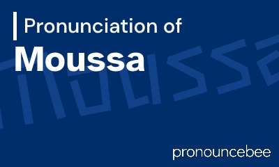 how to pronounce moussa feature image
