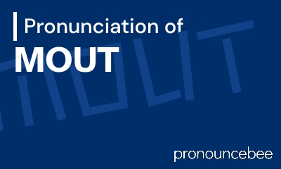 how to pronounce mout feature image