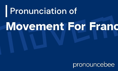 how to pronounce movement-for-france feature image
