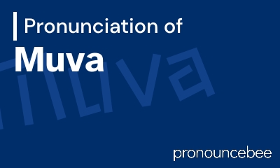 how to pronounce muva feature image