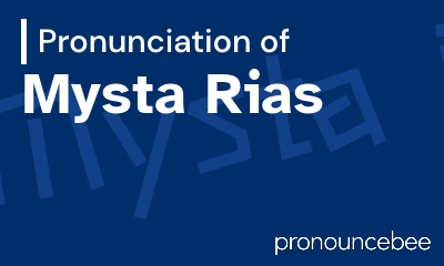 how to pronounce mysta-rias feature image