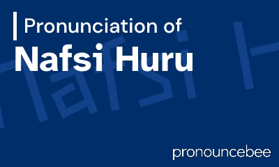 how to pronounce nafsi-huru feature image