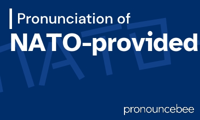 how to pronounce nato-provided feature image