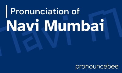 how to pronounce navi-mumbai feature image