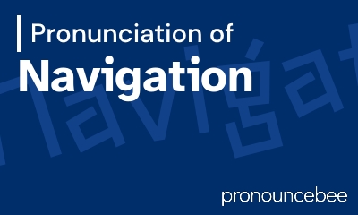 how to pronounce navigation feature image